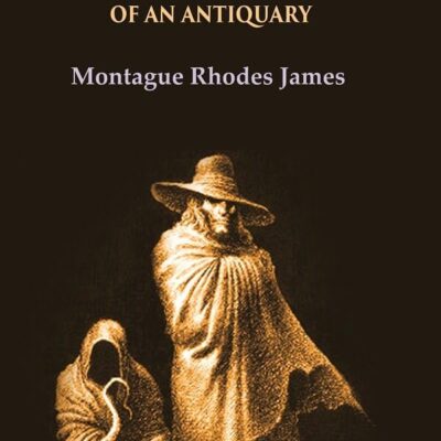 Ghost - Stories of an antiquary [Hardcover]