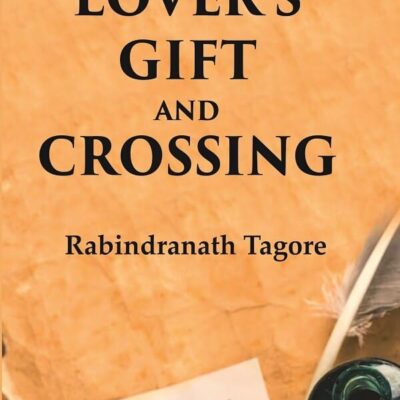 Lover's Gift and Crossing