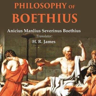 The consolation of philosophy of Boethius