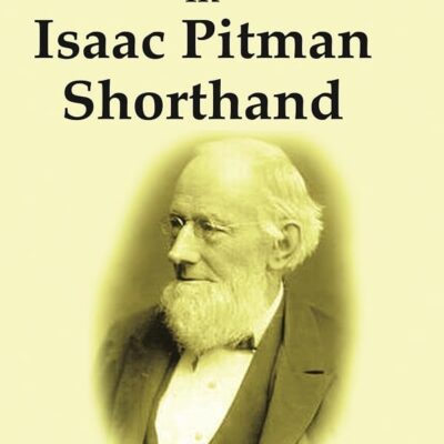 Course in Isaac Pitman Shorthand [Hardcover]