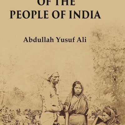 Life and Labour of the People of India [Hardcover]