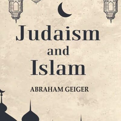 Judaism and Islam [Hardcover]