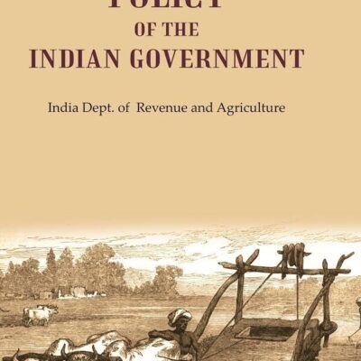Land Revenue Policy of the Indian Government [Hardcover]