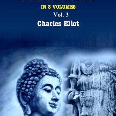 Hinduism and Buddhism An Historical Sketch 3rd