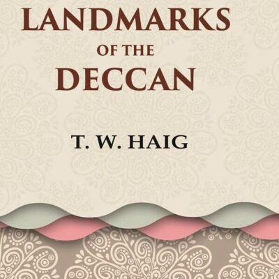 Historic Landmarks of the Deccan