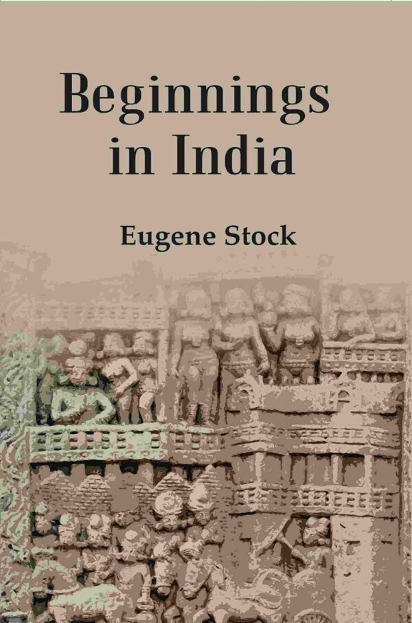 Beginnings in India [Hardcover]