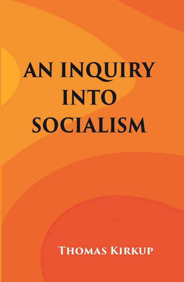 An Inquiry into Socialism [Hardcover]