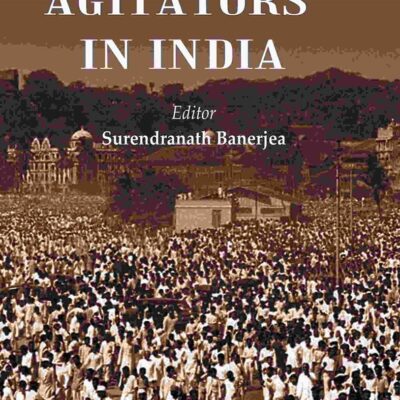 Political Agitators in India [Hardcover]