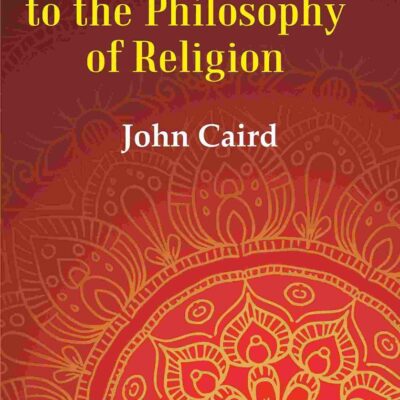 An Introduction to the Philosophy of Religion