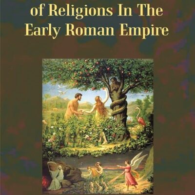 The Conflict of Religions in the Early Roman Empire [Hardcover]