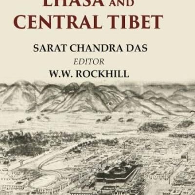 Journey to Lhasa And Central Tibet