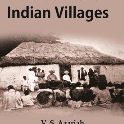 Christ in the Indian villages [Hardcover]