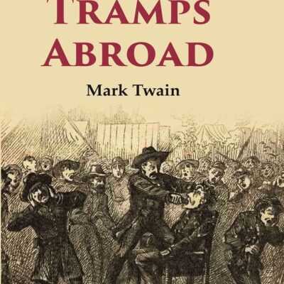 More Tramps Abroad [Hardcover]