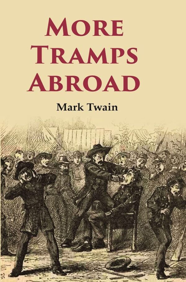 More Tramps Abroad [Hardcover]