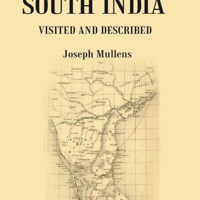 Missions in South India : Visited and Described