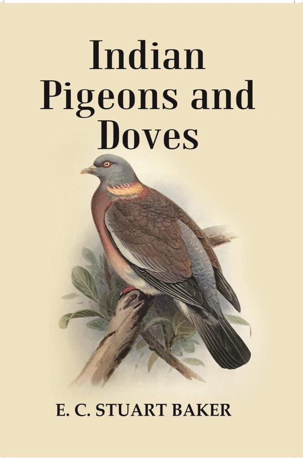 Indian Pigeons and Doves [Hardcover]