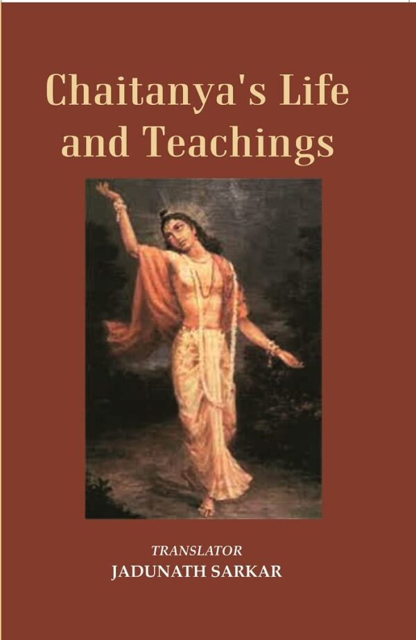 Chaitanya's Life And Teachings
