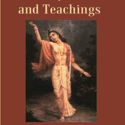 Chaitanya's Life And Teachings [Hardcover]