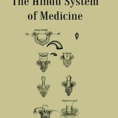 Commentary On The Hindu System Of Medicine [Hardcover]