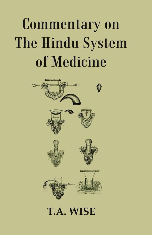 Commentary On The Hindu System Of Medicine [Hardcover]