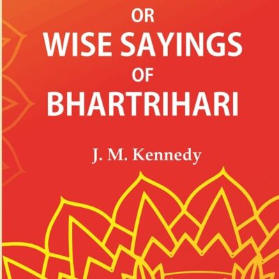 The Satakas or wise saying of Bhartrihari