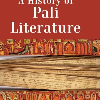 A History Of Pali Literature Volume 2nd [Hardcover]