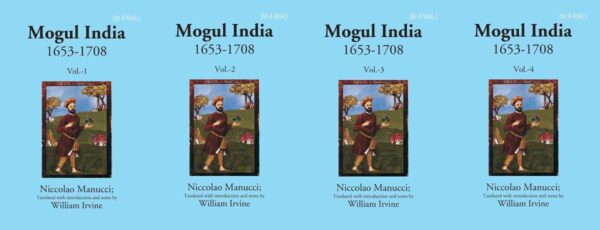 Mogul India 1653-1708 Volume 4 Vols. Set