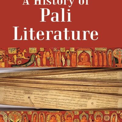 A History Of Pali Literature Volume 1st [Hardcover]