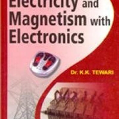 Electricity and Magnetism with Electronics