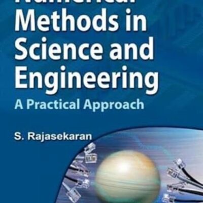 Numerical Methods in Science and Engineering – A Practical Approach