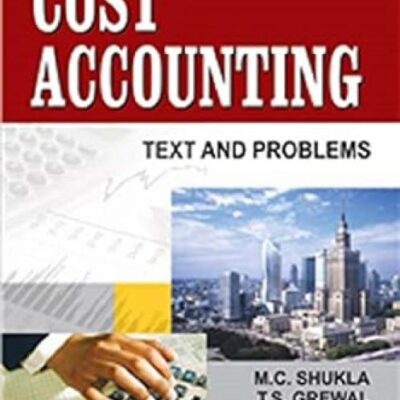 Cost Accounting: Text and Problems