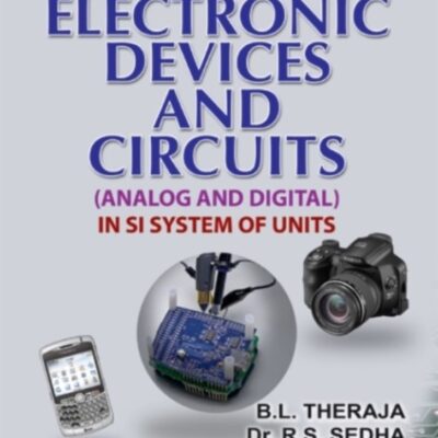 Principles of Electronic Devices and Circuits (Analog and Digital)