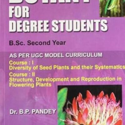 Botany For Degree Students: B.Sc Second Year