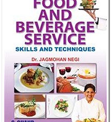 Food and Beverage Service (Skills and Techniques)