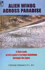 Alien Winds Across Paradise: A New Look at Sri Lanka's Foreign Relations Through The Ages