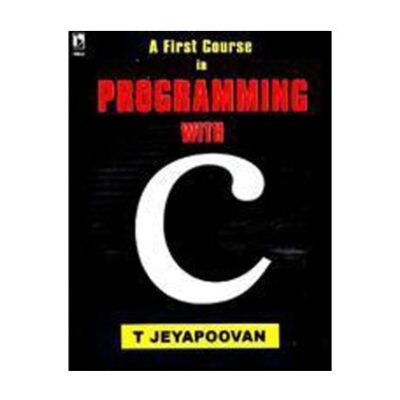 A First Course in Programming with C