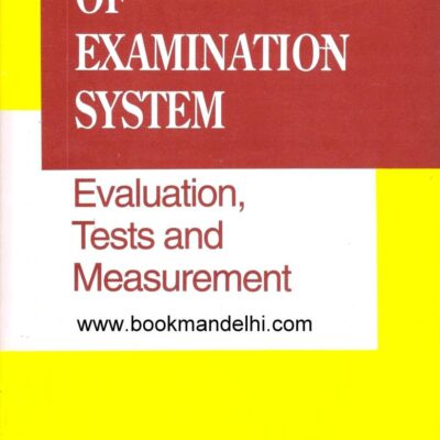 Essentials of Examination System: Evaluation Tests & Measurement