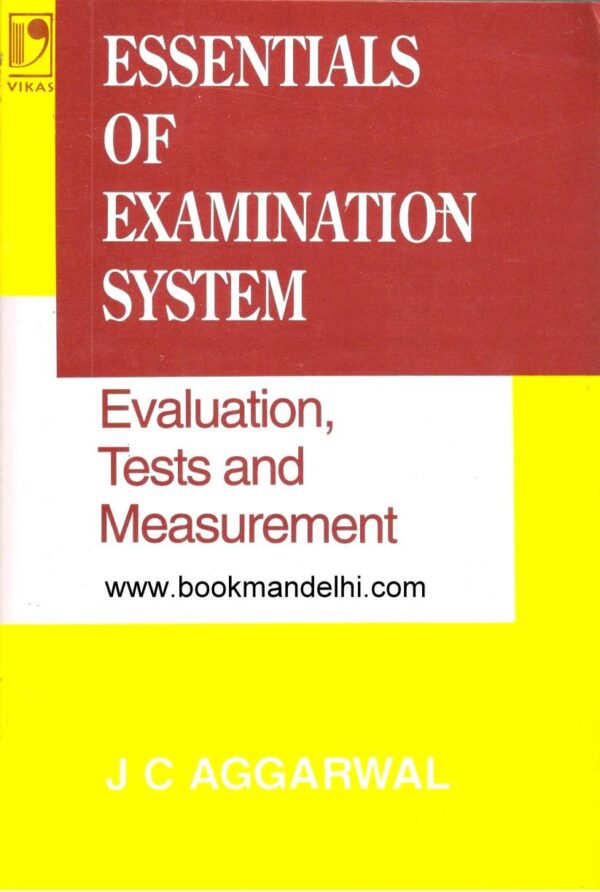Essentials of Examination System: Evaluation Tests & Measurement