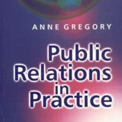 Public Relations in Practice