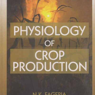 Physiology of Crop Production