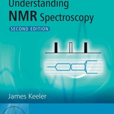 UNDERSTANDING NMR SPECTROSCOPY, 2ND EDN