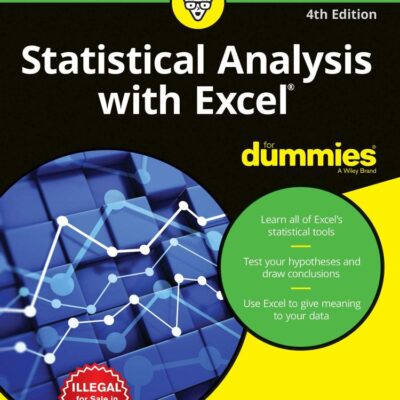 Statistical Analysis with Excel for Dummies, 4ed