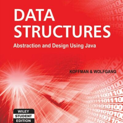 DATA STRUCTURES: ABSTRACTION AND DESIGN USING JAVA, 2E