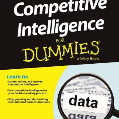 Competitive Intelligence for Dummies