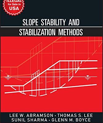 SLOPE STABILITY AND STABILIZATION METHODS, 2ND EDN