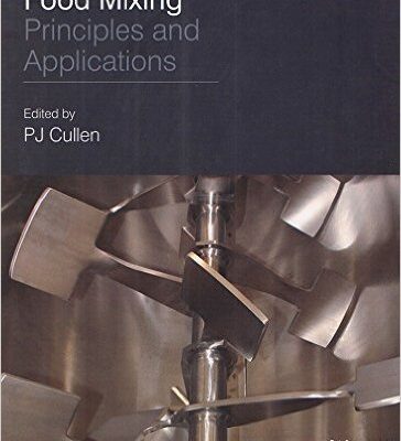 Food Mixing Principles And Applications
