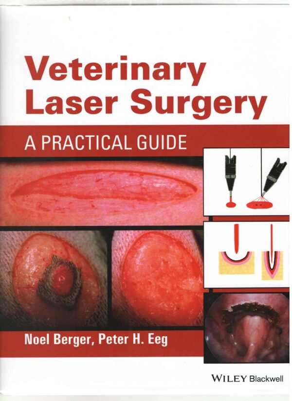 Veterinary Laser Surgery : A Practical Guide