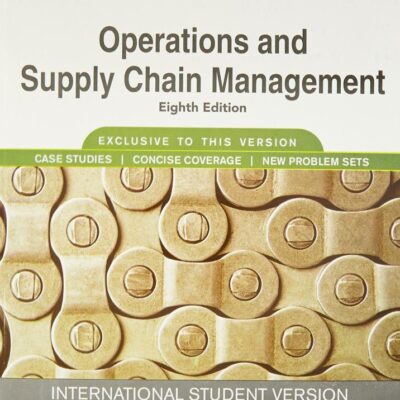 OPERATIONS AND SUPPLY CHAIN MANAGEMENT 8ED (ISV) (PB 2017)