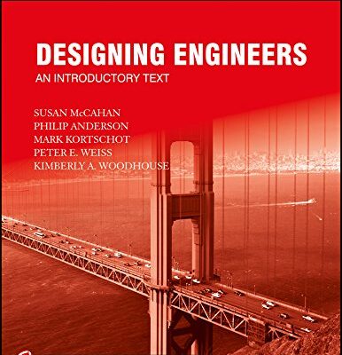 DESIGNING ENGINEERS: AN INTRODUCTORY TEXT