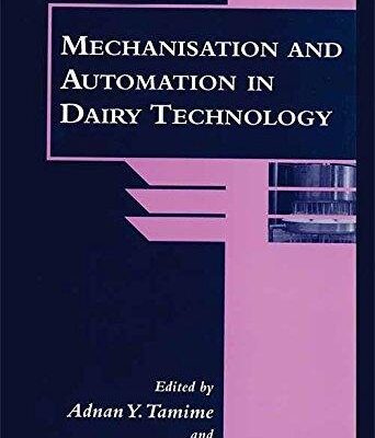 Mechanisation and Automation in Dairy Technology